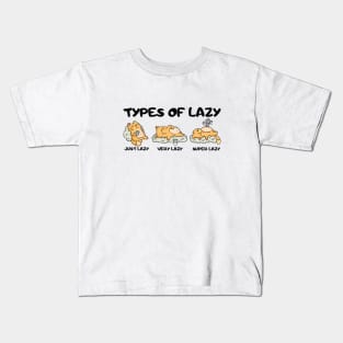 Types of lazy Kids T-Shirt